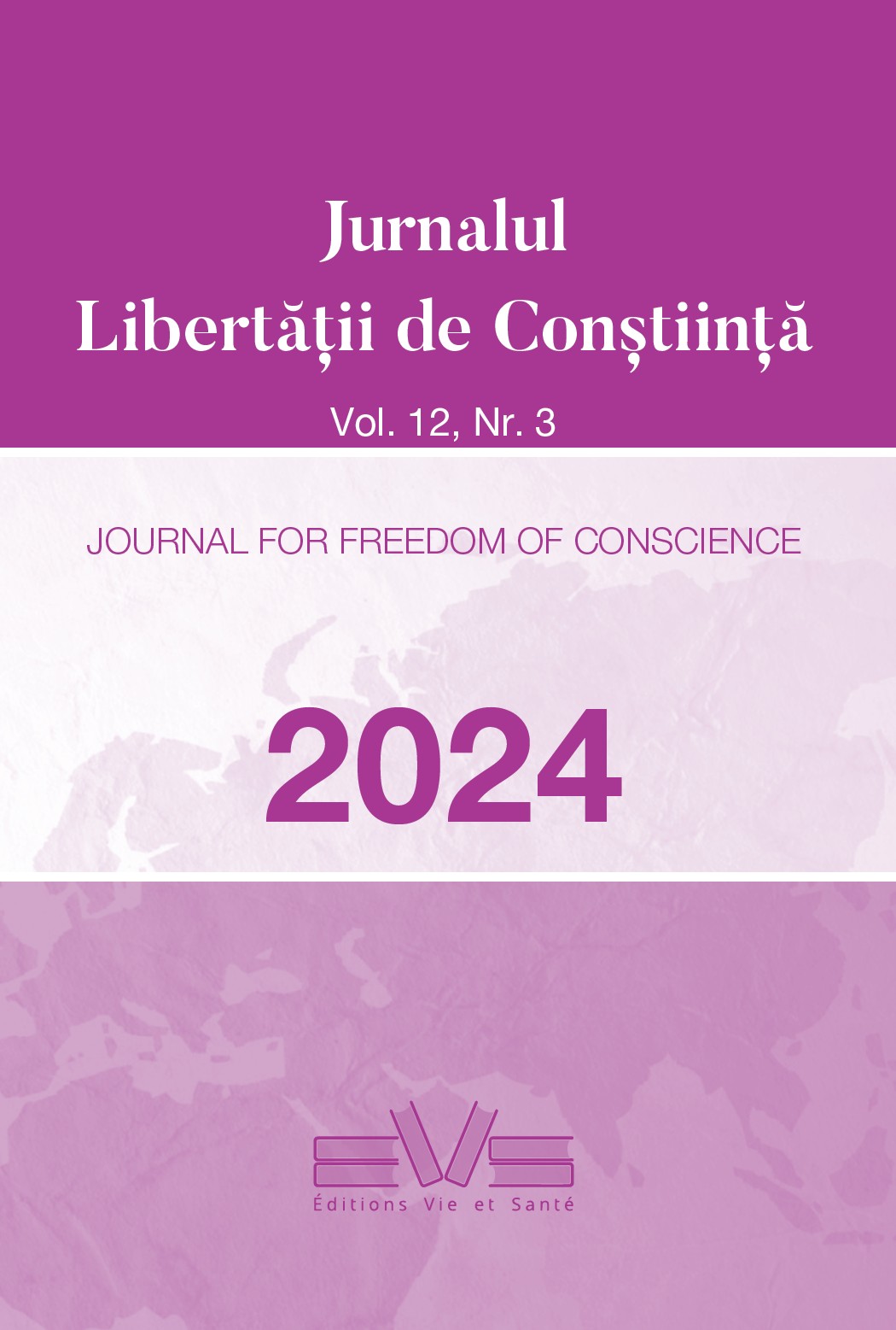 					View Vol. 12 No. 3 (2024): Journal For Freedom of Conscience (Jurnalul Libertății de Conștiință)
				